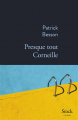 Couverture Presque tout Corneille Editions Stock (La Bleue) 2025