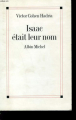 Couverture Isaac était leur nom Editions Albin Michel 1997