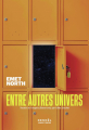 Couverture Entre autres univers Editions Denoël 2025