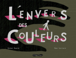 Couverture L'envers des couleurs Editions Le vengeur masqué 2011