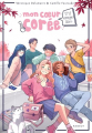 Couverture Mon cœur Corée, tome 1 : Annyeong ! (Salut !) Editions Rageot 2025