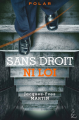 Couverture Sans droit ni loi Editions Flamant noir 2016