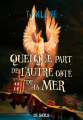 Couverture La Maison au milieu de la mer céruléenne, tome 2 : Quelque part de l'autre côté de la mer Editions de Saxus (Fantasy) 2025