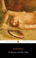Couverture Les Bacchantes Editions Penguin Books (Classics) 2006