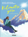 Couverture Kilomètre zéro  Editions Michel Lafon / Casterman 2025