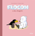 Couverture Flocon a du chagrin Editions Milan 2013