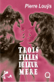 Couverture Trois filles de leur mère Editions Ska 2024