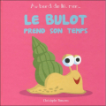 Couverture Le bulot prend son temps Editions Beluga 2017