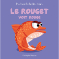 Couverture Le rouget voit rouge Editions Beluga 2023