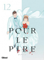 Couverture Pour le Pire, tome 12 Editions Glénat 2025