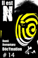 Couverture Il est N, tome 14 : DécYmation Editions Ska 2022