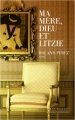 Couverture Ma mère, Dieu et Sylvie Vartan, tome 2 : Ma mère, Dieu et Litzie Editions Les Escales (Domaine français) 2023