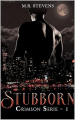 Couverture Stubborn: Crimson Serie - 1 (French Edition)  Editions Autoédité 2023