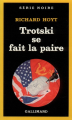 Couverture Trotski se fait la paire Editions Gallimard  (Série noire) 1983