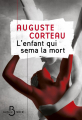 Couverture L'enfant qui sema la mort Editions Belfond 2024