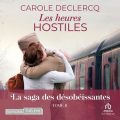 Couverture La saga des désobéissantes, tome 2 : Les heures hostiles Editions Thélème 2023