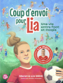 Couverture Coup d'envoi pour Lia : Une vie entre foot et magie Editions Kaléidoscope 2025