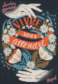 Couverture Vivre sans attendre Editions Rageot 2024