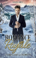 Couverture Romance royale, tome 2 : Un prince dans la tourmente Editions Autoédité 2023