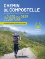 Couverture Chemin de Compostelle : le guide pour oser l'aventure Editions Vagnon 2025