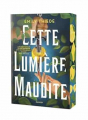 Couverture Ce don perfide, tome 2 : Cette lumière maudite Editions Rageot 2025