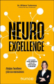 Couverture Neuroexcellence : Atteignez l'excellence grâce aux neurosciences Editions Dunod 2025