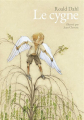 Couverture Le cygne Editions Gallimard jeunesse / Rageot 2024