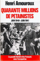 Couverture La grande histoire des Français sous l’occupation, tome 2 : Quarante millions de Pétainistes juin 1940- juin1941 Editions France Loisirs 1990