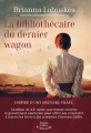 Couverture La bibliothécaire du dernier wagon Editions HarperCollins 2025
