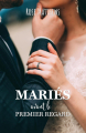 Couverture Mariés avant le premier regard Editions Autoédité 2025