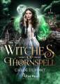 Couverture Witches of Thornspell, tome 1 : Éveil Editions Alter Real (Imaginaire) 2025