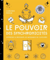 Couverture Le pouvoir des synchronicités Editions Le lotus et l'éléphant 2023