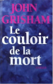 Couverture Le couloir de la mort / L'héritage de la haine Editions Le Grand Livre du Mois 1995