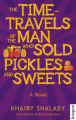 Couverture The time-travels of the man who sold pickles and sweets Editions The American University in Cairo Press 2016