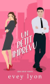 Couverture The bossy hearts, Un petit imprévu  Editions Autoédité 2025