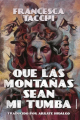 Couverture Let the Mountains Be My Grave Editions Acrodacrolivres 2024