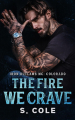 Couverture Iron Outlaws MC Colorado, book 3: The Fire We Crave Editions Autoédité 2025