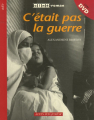 Couverture C'était pas la guerre Editions Actes Sud (Ciné-Roman) 2007