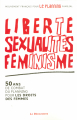 Couverture Liberté, sexualités, féminisme. 50 ans de combat du Planning pour les droits des femmes Editions La Découverte 2006