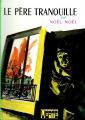 Couverture Le père tranquille Editions Hachette (Bibliothèque Verte) 1974