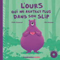 Couverture L'ours qui ne rentrait plus dans son slip Editions Audible studios 2022