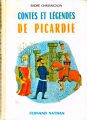 Couverture Contes et légendes de Picardie Editions Fernand Nathan (Contes et légendes) 1974