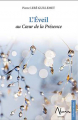 Couverture L'éveil au coeur de la présence Editions Almora 2022