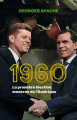Couverture 1960 - La première élection moderne de l'Amérique Editions Perrin 2024