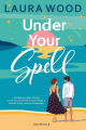 Couverture Under Your Spell Editions Hauteville (Comédie romantique) 2025
