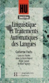 Couverture Linguistique et traitements automatiques des langues Editions Hachette (Bibliothèque Hachette) 1993