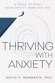 Couverture Thriving with Anxiety: 9 Tools to Make Your Anxiety Work for You Editions Harper 2023