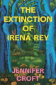 Couverture The Extinction of Irena Rey Editions Bloomsbury 2024