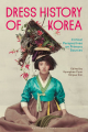 Couverture Dress History of Korea: Critical Perspectives on Primary Sources Editions Bloomsbury 2024