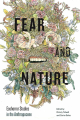 Couverture Fear and Nature: Ecohorror Studies in the Anthropocene Editions Penn State University Press 2023